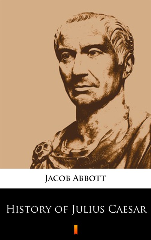 okładka History of Julius Caesar ebook | epub, mobi | Jacob Abbott