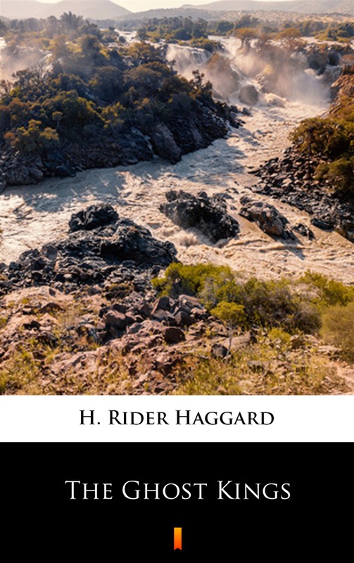 okładka The Ghost Kings ebook | epub, mobi | Henry Rider Haggard