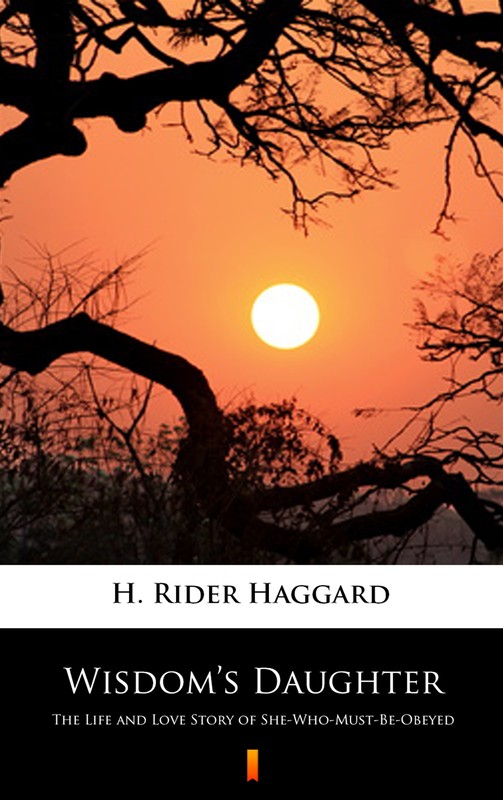 okładka Wisdom’s Daughter ebook | epub, mobi | Henry Rider Haggard