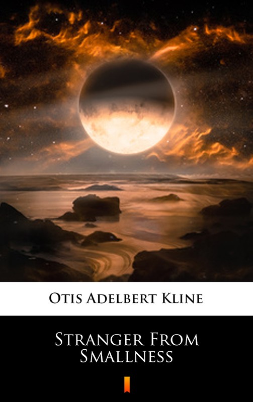 okładka Stranger From Smallness ebook | epub, mobi | Otis Adelbert Kline