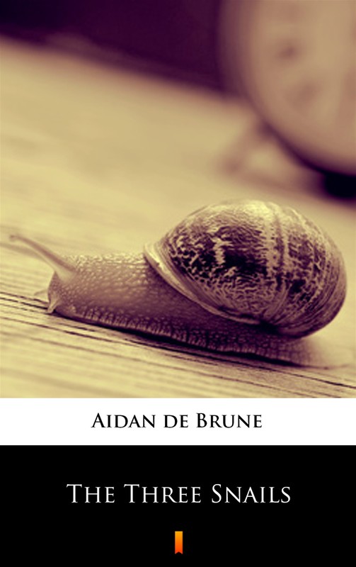 okładka The Three Snails ebook | epub, mobi | Aidan de Brune