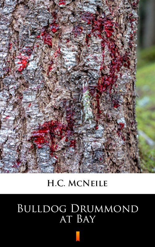 okładka Bulldog Drummond at Bay ebook | epub, mobi | H.C. McNeile