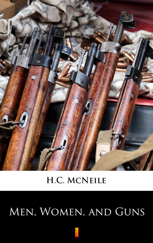 okładka Men, Women, and Guns ebook | epub, mobi | H.C. McNeile