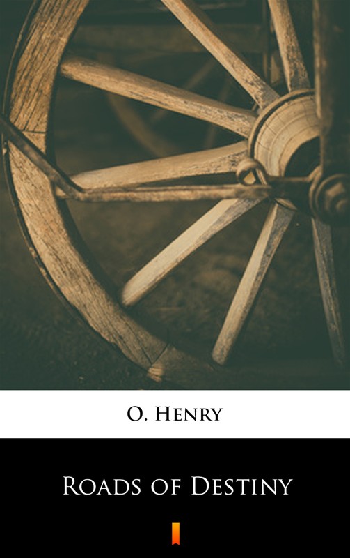 okładka Roads of Destiny ebook | epub, mobi | O. Henry