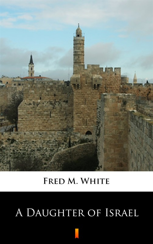 okładka A Daughter of Israel ebook | epub, mobi | Fred M. White