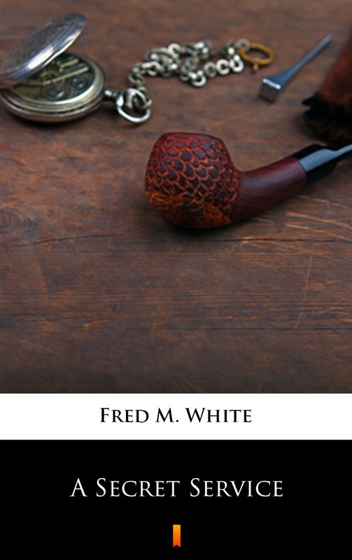 okładka A Secret Service ebook | epub, mobi | Fred M. White