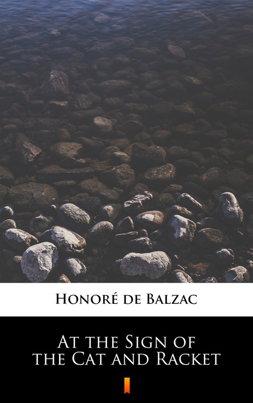 okładka At the Sign of the Cat and Racket ebook | epub, mobi | Honoré de Balzac
