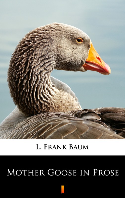 okładka Mother Goose in Prose ebook | epub, mobi | L. Frank Baum