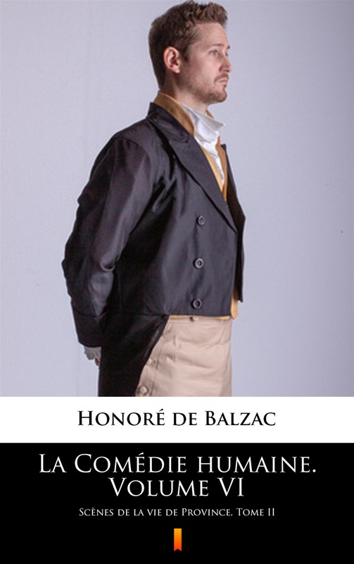 okładka La Comédie humaine. Volume VI ebook | epub, mobi | Honoré de Balzac