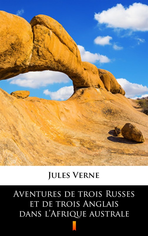 okładka Aventures de trois Russes et de trois Anglais dans l’Afrique australe ebook | epub, mobi | Juliusz Verne