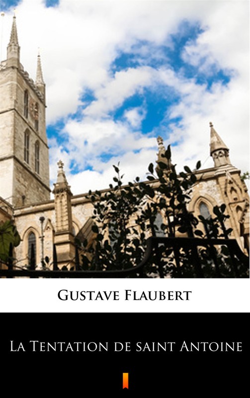 okładka La Tentation de saint Antoine ebook | epub, mobi | Gustave Flaubert