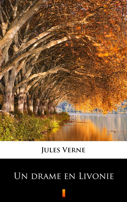 okładka Un drame en Livonie ebook | epub, mobi | Juliusz Verne
