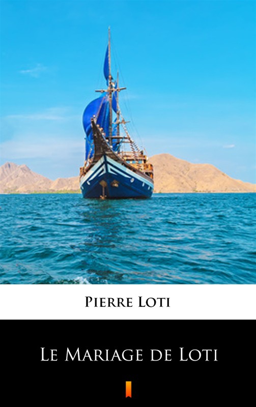 okładka Le Mariage de Loti ebook | epub, mobi | Pierre Loti