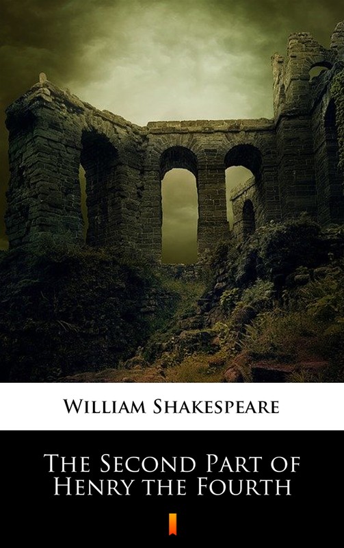 okładka The Second Part of Henry the Fourth ebook | epub, mobi | William Shakespeare
