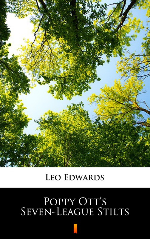 okładka Poppy Ott’s Seven-League Stilts ebook | epub, mobi | Leo Edwards