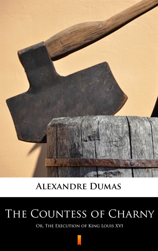 okładka The Countess of Charny ebook | epub, mobi | Alexandre Dumas