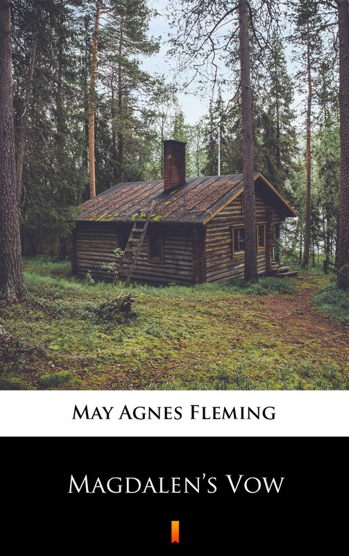 okładka Magdalen’s Vow ebook | epub, mobi | May Agnes Fleming