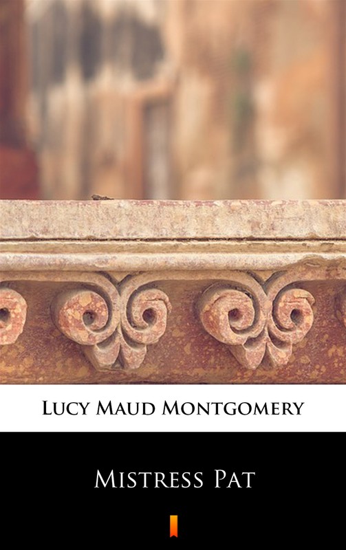 okładka Mistress Pat ebook | epub, mobi | Lucy Maud Montgomery