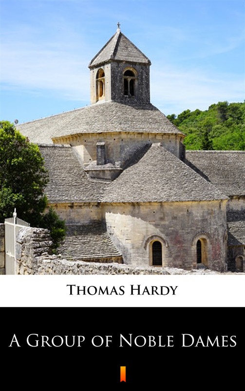okładka A Group of Noble Dames ebook | epub, mobi | Thomas Hardy
