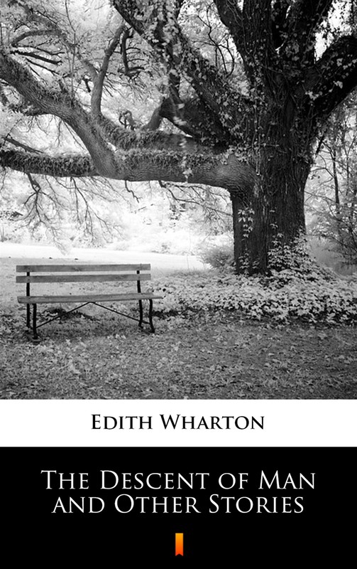 okładka The Descent of Man and Other Stories ebook | epub, mobi | Edith Wharton