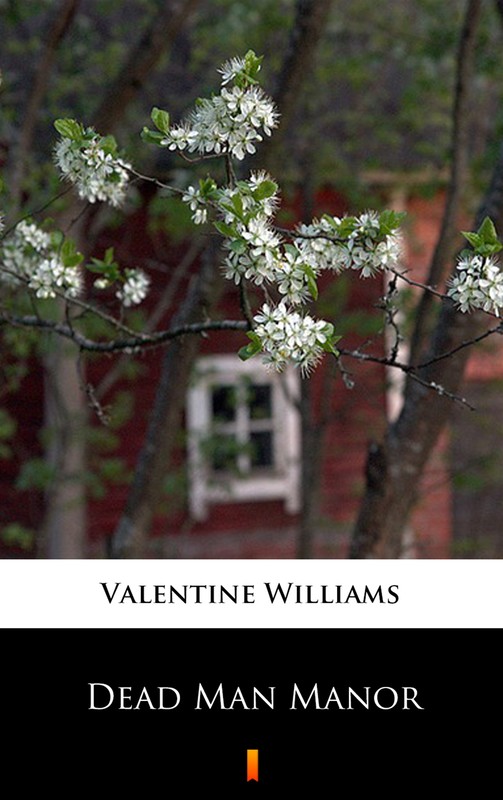 okładka Dead Man Manor ebook | epub, mobi | Valentine Williams
