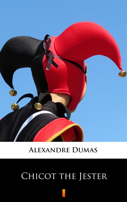 okładka Chicot the Jester ebook | epub, mobi | Alexandre Dumas