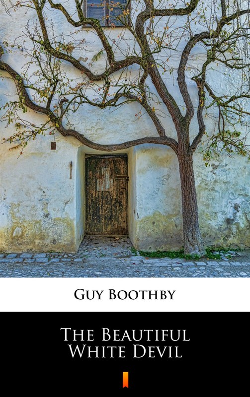 okładka The Beautiful White Devil ebook | epub, mobi | Guy Boothby