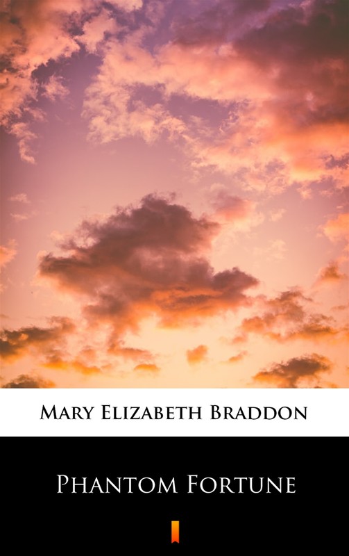 okładka Phantom Fortune ebook | epub, mobi | Mary Elizabeth Braddon