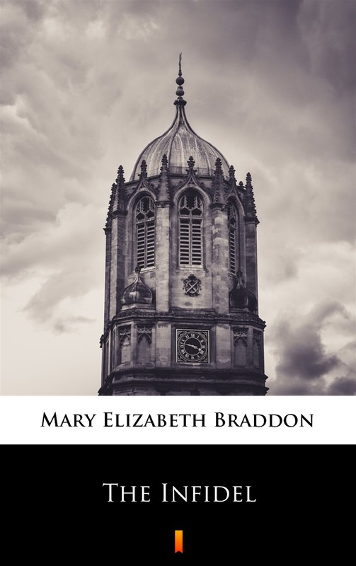 okładka The Infidel ebook | epub, mobi | Mary Elizabeth Braddon