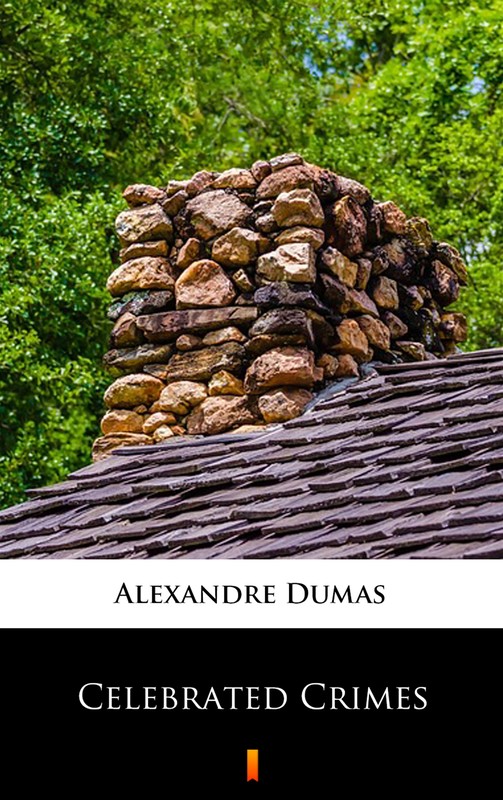 okładka Celebrated Crimes ebook | epub, mobi | Alexandre Dumas