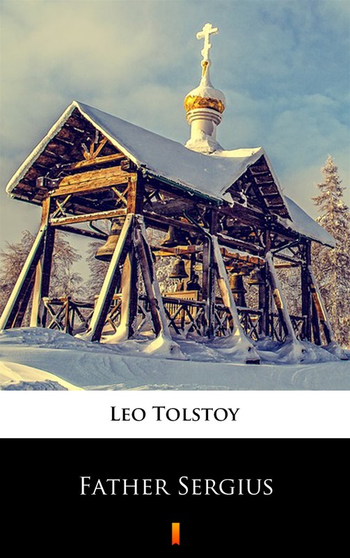 okładka Father Sergius ebook | epub, mobi | Leo Tolstoy