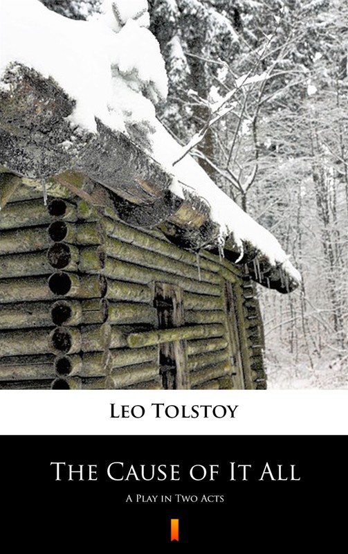 okładka The Cause of It All ebook | epub, mobi | Leo Tolstoy