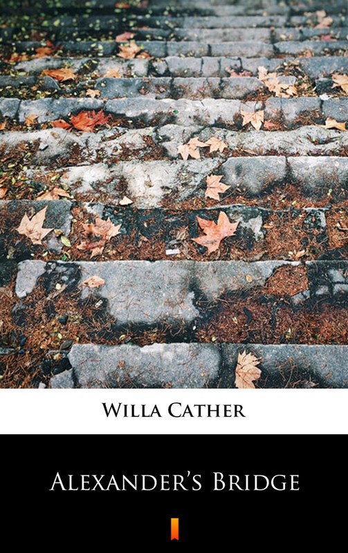 okładka Alexander’s Bridge ebook | epub, mobi | Willa Cather