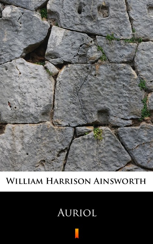 okładka Auriol ebook | epub, mobi | William Harrison Ainsworth