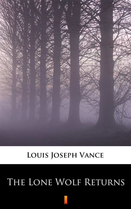 okładka The Lone Wolf Returns ebook | epub, mobi | Louis Joseph Vance