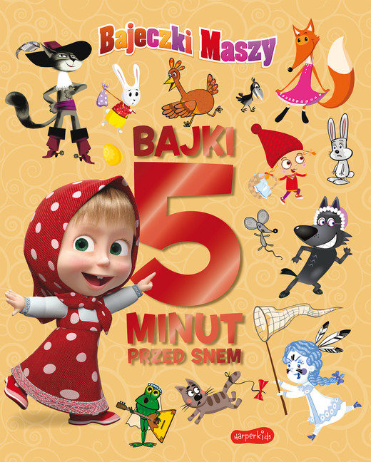 okładka Masza i Niedźwiedź. Bajeczki Maszy. Bajki 5 minut przed snem książka | Beata Żmichowska