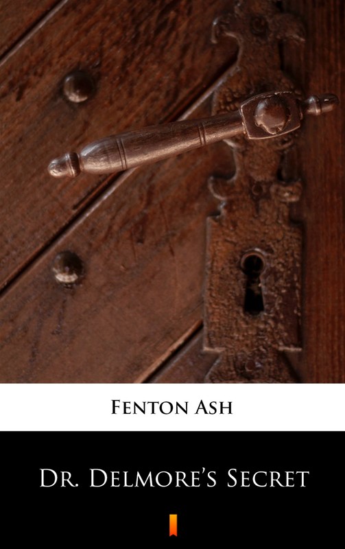 okładka Dr. Delmore’s Secret ebook | epub, mobi | Fenton Ash