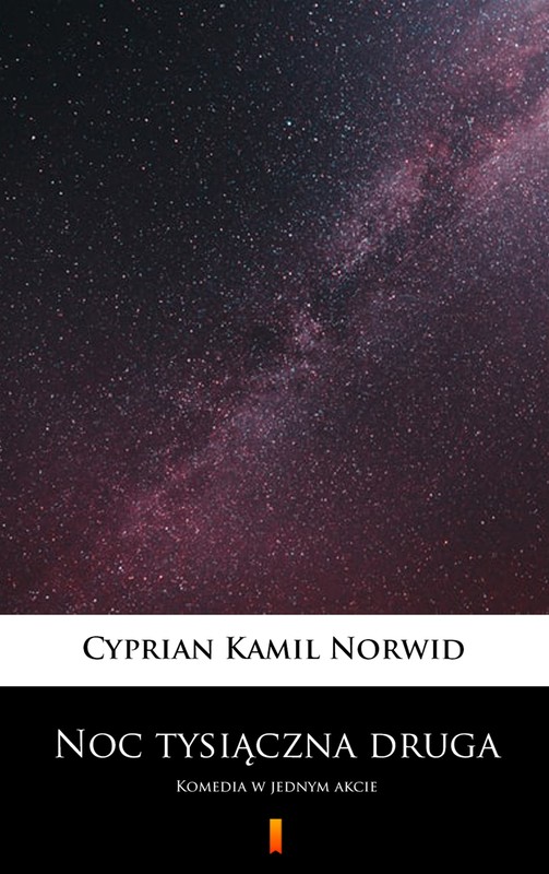 okładka Noc tysiączna druga ebook | epub, mobi | Cyprian Kamil Norwid