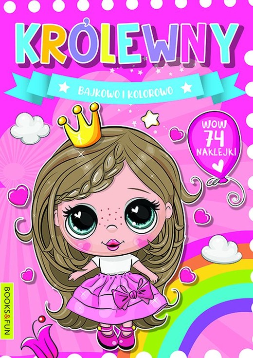 okładka Królewny Bajkowo kolorowo książka | Opracowanie zbiorowe