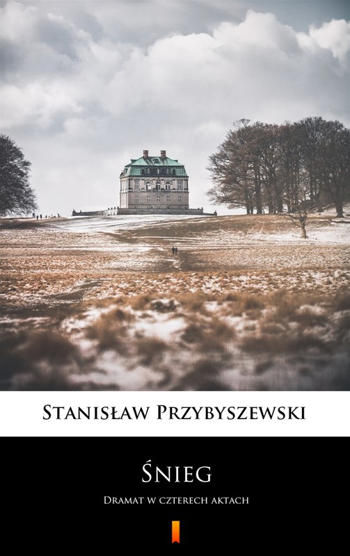 okładka Śnieg ebook | epub, mobi | Stanisław Przybyszewski