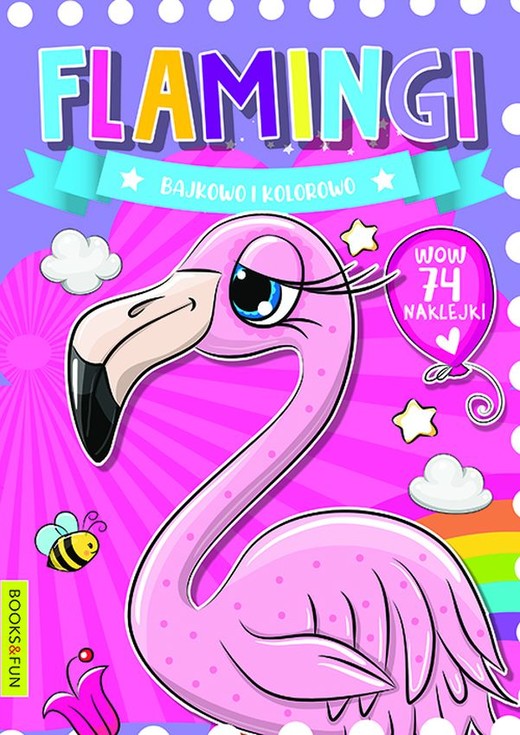 okładka Flamingi. Bajkowo kolorowo książka | Opracowanie zbiorowe