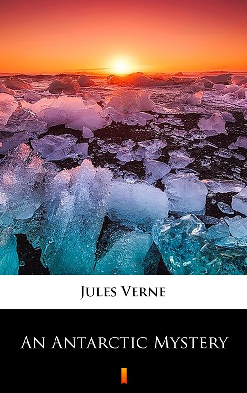 okładka An Antarctic Mystery ebook | epub, mobi | Juliusz Verne