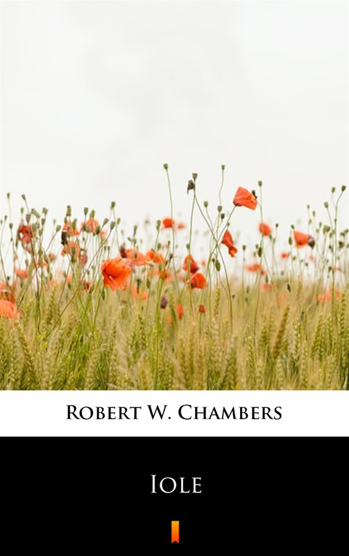 okładka Iole ebook | epub, mobi | Robert W. Chambers