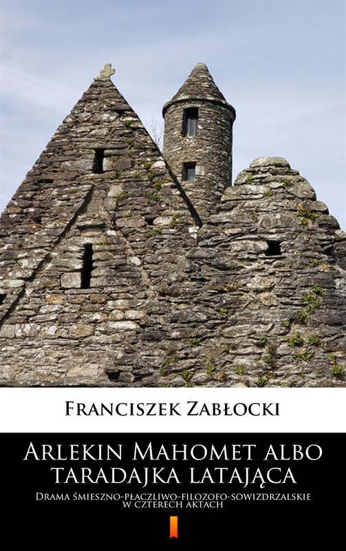 okładka Arlekin Mahomet albo taradajka latająca ebook | epub, mobi | Franciszek Zabłocki