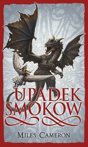 okładka Upadek smoków. Syn zdrajcy. Tom 5 książka | Cameron Miles