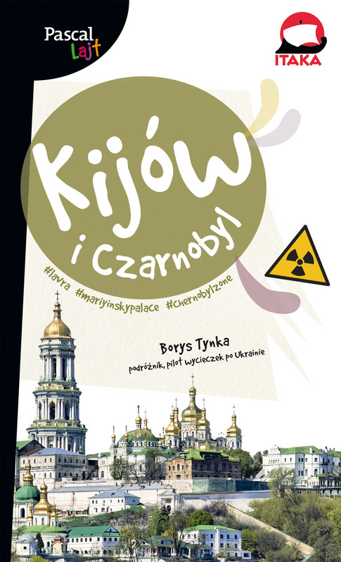 okładka Kijów i Czarnobyl. Pascal Lajt książka | Tynka Borys