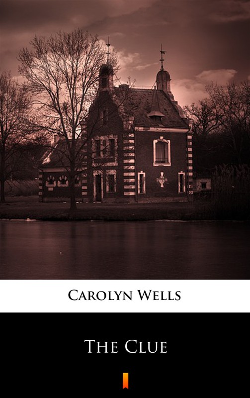 okładka The Clue ebook | epub, mobi | Carolyn Wells