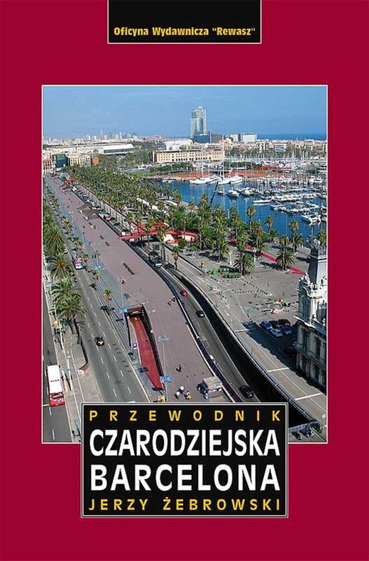 okładka Czarodziejska Barcelona przewodnik wyd. 3 książka | Jerzy Żebrowski