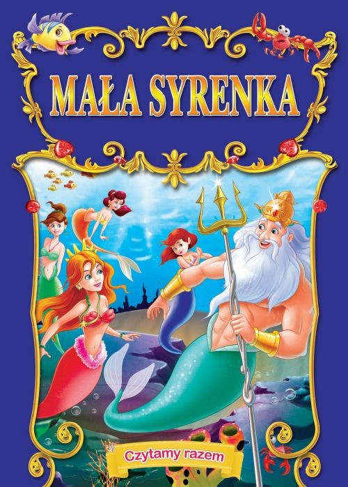 okładka Mała syrenka czytamy razem książka | Opracowanie zbiorowe