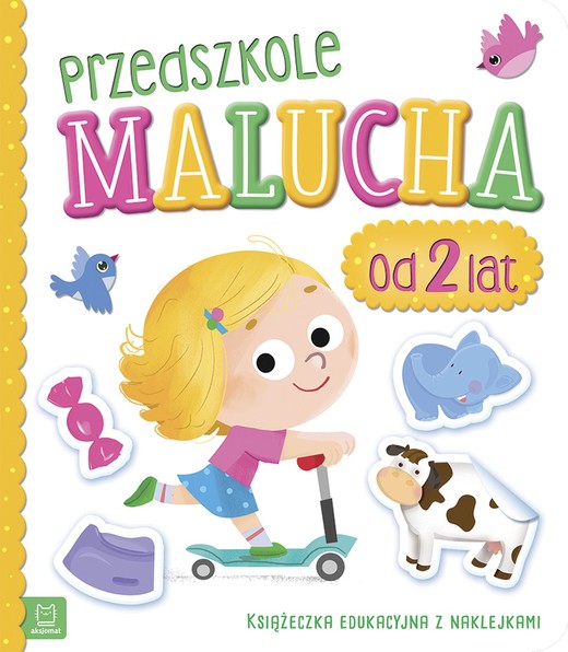 okładka Przedszkole Malucha od 2 lat, Książeczka edukacyjna z naklejkami książka | Opracowanie zbiorowe